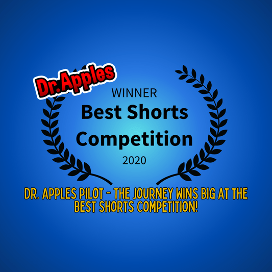 Dr. Apples® Pilot - The Journey Wins Big at the Best Shorts Competition! - Dr. Apples