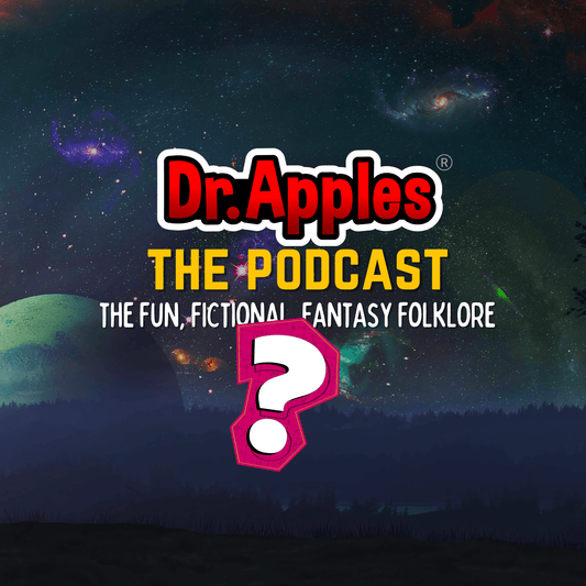 Explore the Whimsical World of the "Dr. Apples Podcast"! - Dr. Apples