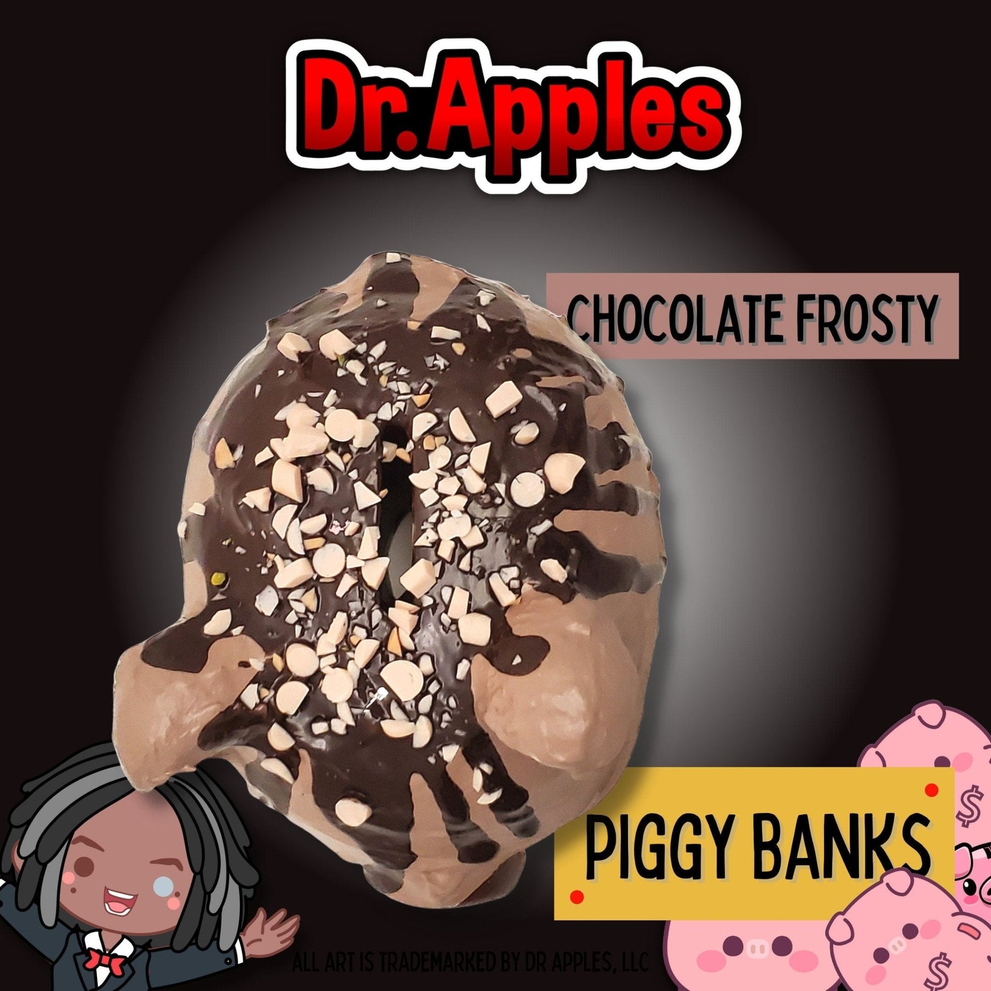 Piggy Bank | Fun | Chocolate Frosty | Dr. Apples - Dr. Apples - Lacye A Brown