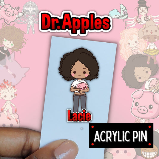 Pin | Acrylic | Kawaii | Lacie - Dr. Apples' Assistant | Dr. Apples - Dr. Apples - Lacye A Brown